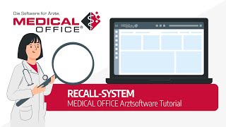 Recall Tutorial  MEDICAL OFFICE Arztsoftware [upl. by Esdnyl]