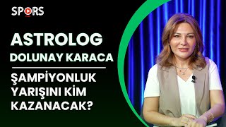 Astrolog Dolunay Karaca l NORMAL ŞARTLARDA FENERBAHÇE ŞAMPİYON OLMASI GEREKİYOR [upl. by Suki]