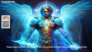 Archangel Michael  The Gathering Of Souls  Awakening YOU [upl. by Bobbye458]