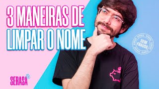 3 maneiras de limpar o nome online  Nome Limpo [upl. by Alial]