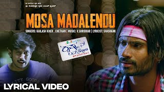 Krishnan Love Story  Mosa Madalendu  Kannada Video Song  Krishna Ajai Rao  Radhika Pandit 🔥💔 [upl. by Ecnaret]