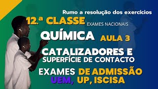 Química Catalizadores e superfícies de contacto Para exames Nacionais e Admissão [upl. by Ednargel]