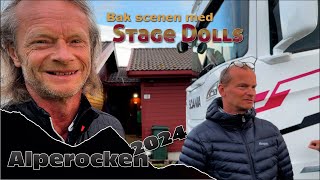 Alperocken 2024  Bak scenen med Stage Dolls [upl. by Haseena]