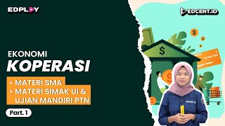 KOPERASI  EKONOMI  MATERI UTBK SBMPTN DAN SIMAK UI [upl. by Aidualc]