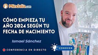 Cómo empieza tu año 2024 según tu fecha de nacimiento por Ismael Sánchez [upl. by Nomelif]