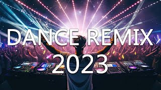 DANCE PARTY SONGS 2023  Mashups amp Remixes Of Popular Songs  DJ Remix Club Music Dance Mix 2023 [upl. by Doowrehs754]