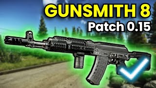 Gunsmith Part 8  Patch 015 Guide  Escape From Tarkov [upl. by Elisabetta]