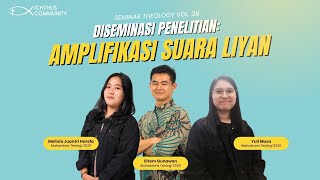 Seminar Theology XXXVIII Diseminasi Penelitian Amplifikasi Suara Liyan [upl. by Asecnarf]