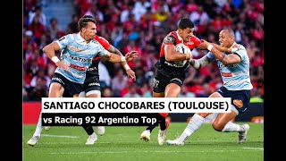 Santiago Chocobares Toulouse vs Racing 92 Argentino Top [upl. by Eiramllij937]