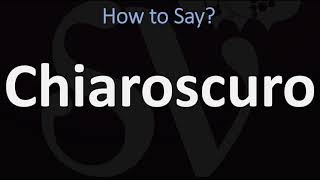 How to Pronounce Chiaroscuro CORRECTLY  English amp Italian Pronunciation Guide [upl. by Karab609]