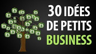 30 Idées de Petits Business Rentables avec Peu dInvestissement [upl. by Yrok]