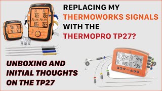 Can The ThermoPro TP27 Replace My ThermoWorks Signals [upl. by Silber]