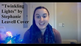 quotTwinkling Lightsquot by Stephanie Leavell Cover [upl. by Changaris]