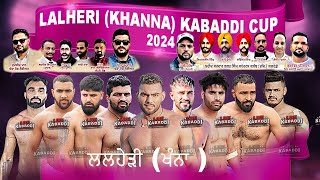 LIVE  Lalheri Khanna Kabaddi Cup 2024 [upl. by Nnovahs]