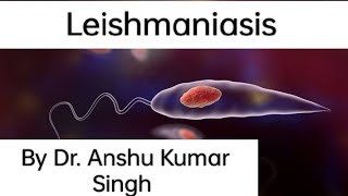 Leishmaniasis II Leishmania donovani II Kala Azar II Black Fever [upl. by Eahsel]