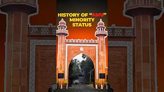 ALIGARH MUSLIM UNIVERSITY amp Its MINORITY STATUS aligarhmuslimuniversity [upl. by Einapets466]