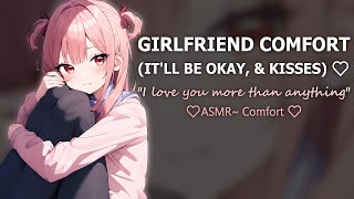 Girlfriend Comfort ASMR Kisses amp Affirmations [upl. by Schwartz]