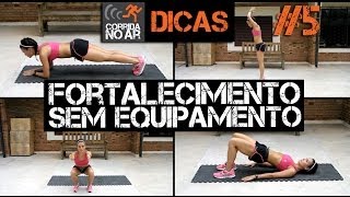 Fortalecimento para corrida sem equipamento Dica 5 [upl. by Ardnalac]