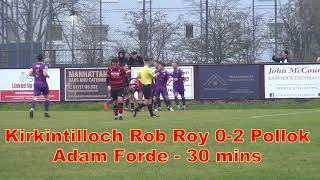 Kirkintilloch Rob Roy v Pollok  16th December 2023  Just the Goals [upl. by Attey]