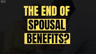 The Shocking Plan To Eliminate Social Security Spousal Benefits [upl. by Ariday]