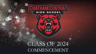 Chatham Central High Graduation  June 7 2024 [upl. by Ylil]