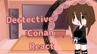 •Detective Conan React• 2 [upl. by Glasgo]