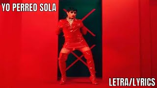 🤩 YO PERREO SOLA  BAD BUNNY LetraLyrics 🤩 [upl. by Kcor417]