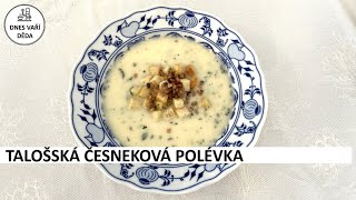 Talošská česneková polévka  Josef Holub [upl. by Tuesday]