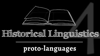 Intro to Historical Linguistics Reconstruction of Lost ProtoLanguages lesson 4 of 4 [upl. by Eniaj]