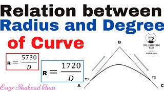 Relation between degree and radius of curve  Degree of Curve  Designation of Curve [upl. by Yenial]