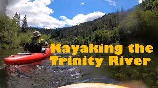 Kayaking the Trinity River from Lewiston to Steel bridge [upl. by Iong]