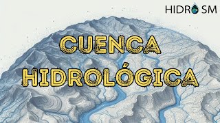 Cuenca Hidrológica 💧🌎 Hidrología [upl. by Zennie]