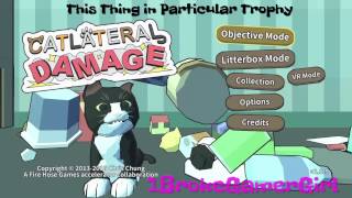 Catlateral Damage  This Thing in Particular Trophy [upl. by Byler910]