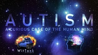 Autism A Curious Case of the Human Mind Trailer [upl. by Ross]