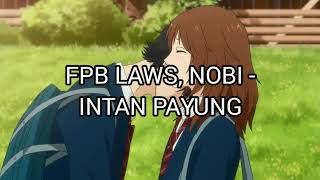 intan payung  laws ft nobi [upl. by Floridia482]