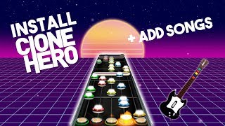 How To Install Clone Hero For Windows  Add Songs 2019 [upl. by Ermanno]