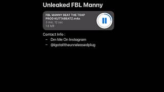 FBL Manny  Beat The Trap unreleased [upl. by Eleumas]