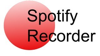 Spotify Recorder  kostenlos automatisch Musik von Spotify aufnehmen [upl. by Gazo]