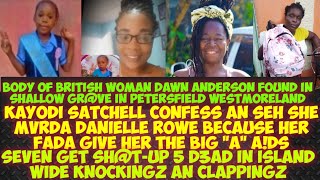 7 Get SHTUp 5 D3AD In IslandWide KnockingzBritish Elder Dawn Anderson Found D3ADKayodi Said This [upl. by Mckee]