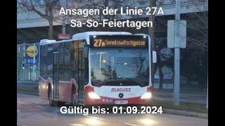 Ansagen der Linie 27A  Kagran  Senekowitschgasse  SaSoFeiertage [upl. by Aivat]