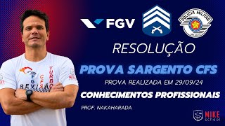 CONHECIMENTOS PROFISSIONAIS  CFS Sargento PM  FGV  Mike School  Correção Prova  290924 [upl. by Eiznikam144]