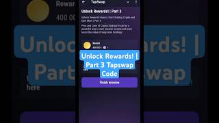 Unlock Rewards  Part 3  How to Start Staking Crypto and Earn More  Tapswap Code [upl. by Ashla]