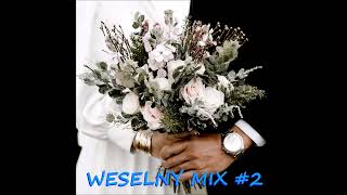 Weselny Mix 2 Polskie hity weselne‼ ♥ [upl. by Ahtiekal912]