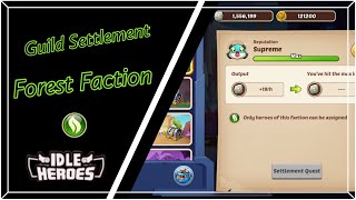 Idle Heroes  Guild Settlement Forest Faction MAXED [upl. by Silber612]