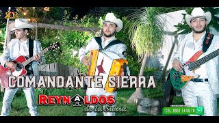 COMANDANTE SIERRA REYNALDOS DE LA SIERRA Video Oficial [upl. by Esaj91]