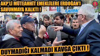 AKPli müteahhit emekli amcalara Erdoğanı savunmaya kalktı  Duymadığı kalmadı  KAVGA ÇIKTI [upl. by Zed998]