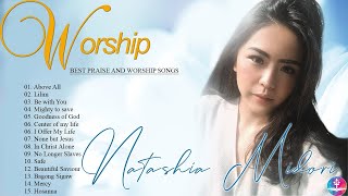 Natashia Midori Beautiful Worship Christian Songs  Natashia Midori Praise and Worship Songs [upl. by Vaios]