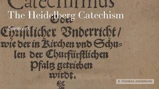 The Heidelberg Catechism Question 3  Whence knowest thou thy misery [upl. by Gwenny]