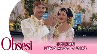 Ovi Dian Lepas Masa Lajangnya  OBSESI GTV [upl. by Derdlim]