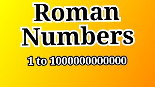 Roman Numbers 1 to 1000000000000 [upl. by Laehcim]